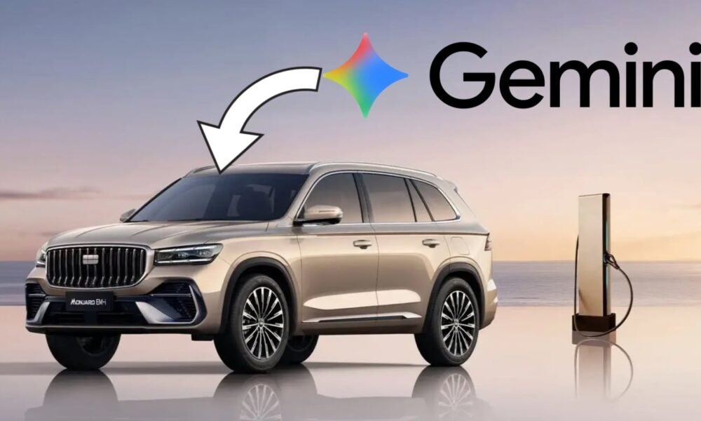 Geely avtomobillərinə Google Gemini, Maps və Play gəlir - chinacar.az